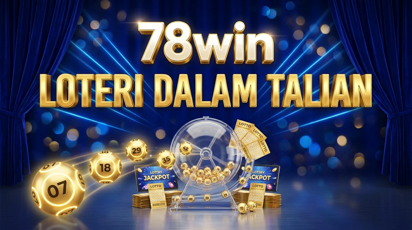 Panduan Loteri Online 78win: Cara Beli 2D 3D & Tip Menang